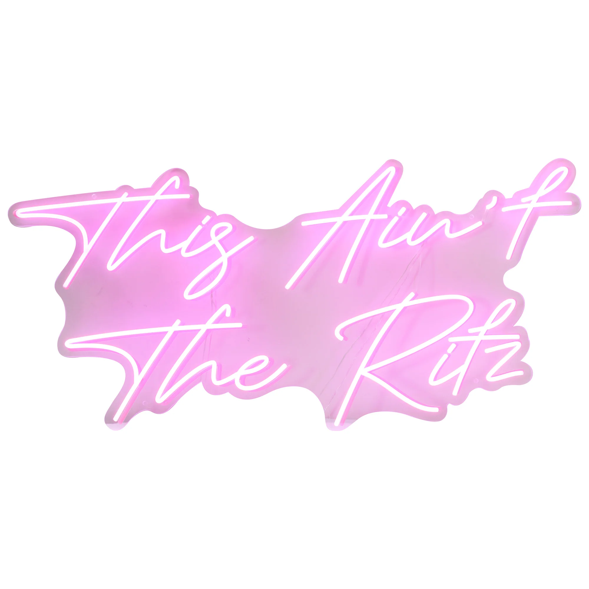 This Ain't the Ritz Neon Sign